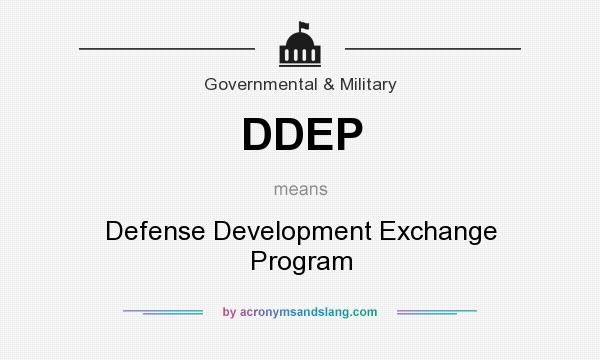 What does DDEP mean? It stands for Defense Development Exchange Program