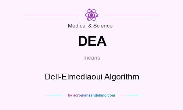 What does DEA mean? It stands for Dell-Elmedlaoui Algorithm