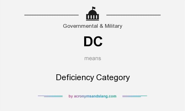 What does DC mean? It stands for Deficiency Category