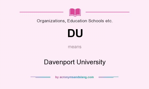 What does DU mean? It stands for Davenport University