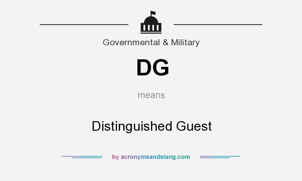 What does DG mean? It stands for Distinguished Guest