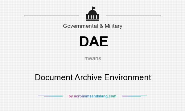 What does DAE mean? It stands for Document Archive Environment