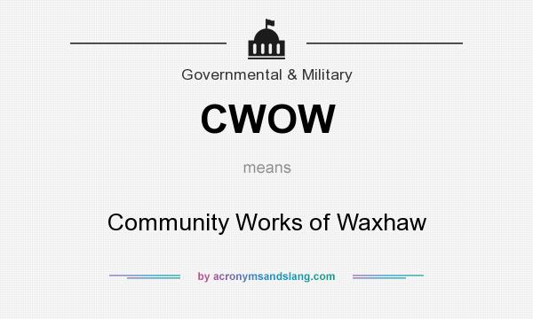 What does CWOW mean? It stands for Community Works of Waxhaw