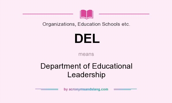 What does DEL mean? It stands for Department of Educational Leadership
