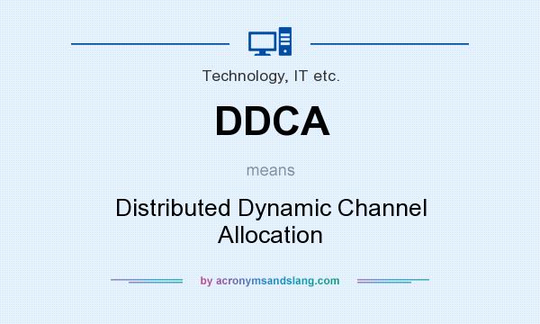 What does DDCA mean? It stands for Distributed Dynamic Channel Allocation