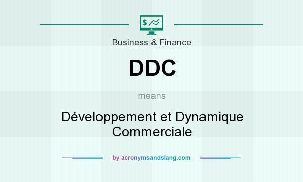 What does DDC mean? It stands for Développement et Dynamique Commerciale