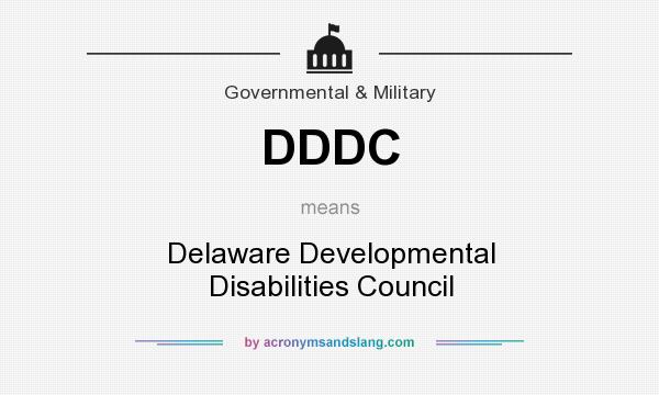 What does DDDC mean? It stands for Delaware Developmental Disabilities Council