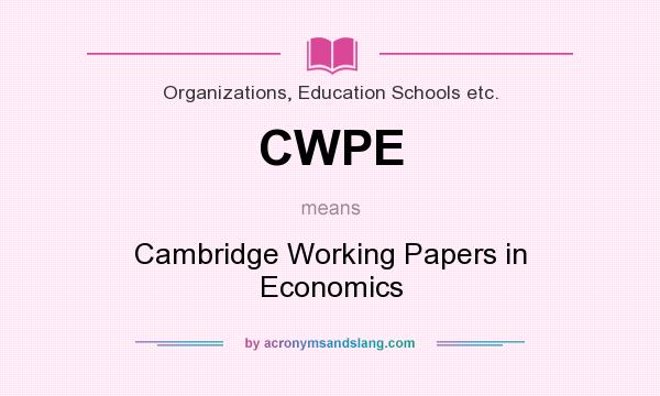 What does CWPE mean? It stands for Cambridge Working Papers in Economics