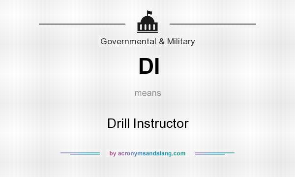 What does DI mean? It stands for Drill Instructor