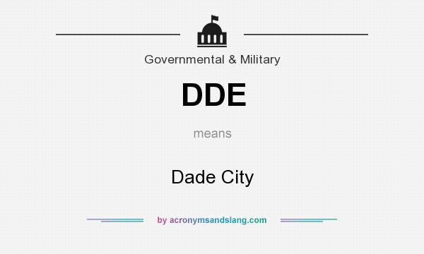 What does DDE mean? It stands for Dade City