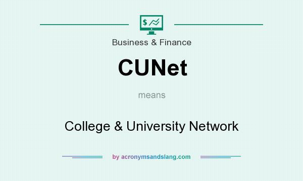 What does CUNet mean? It stands for College & University Network