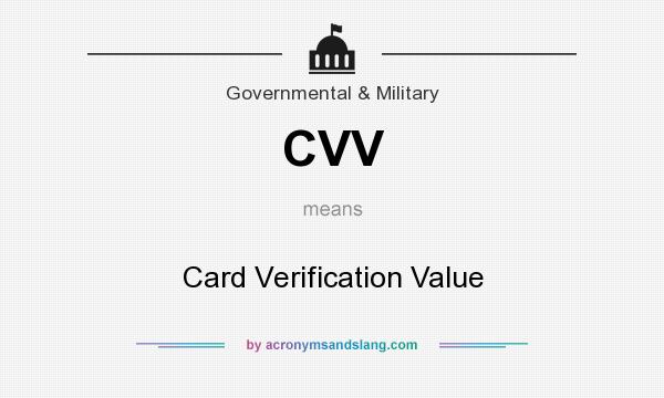 What does CVV mean? It stands for Card Verification Value