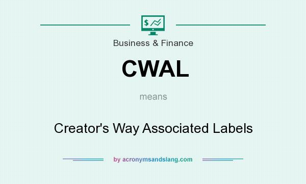 What does CWAL mean? It stands for Creator`s Way Associated Labels