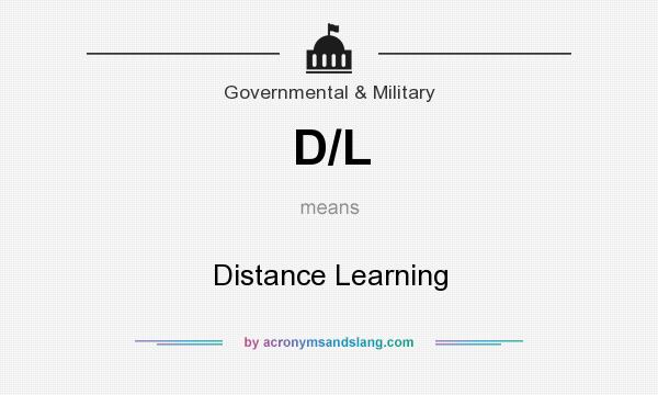 What does D/L mean? It stands for Distance Learning