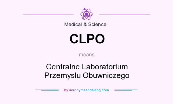 What does CLPO mean? It stands for Centralne Laboratorium Przemyslu Obuwniczego