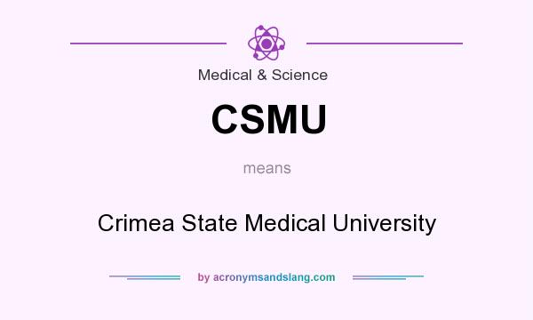 What does CSMU mean? It stands for Crimea State Medical University