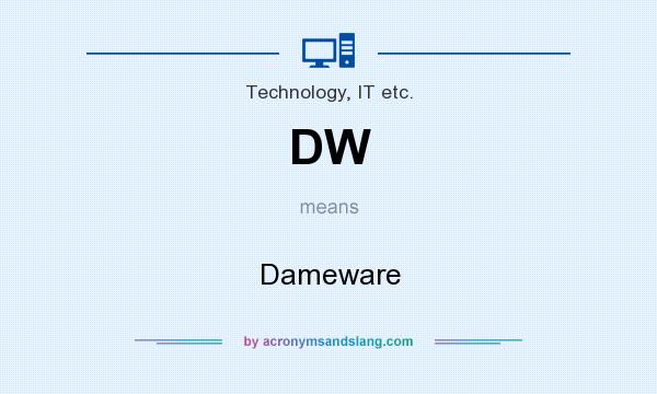What does DW mean? It stands for Dameware