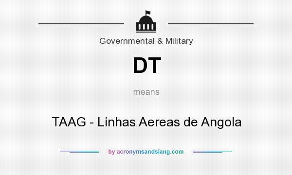 What does DT mean? It stands for TAAG - Linhas Aereas de Angola