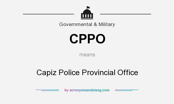 What does CPPO mean? It stands for Capiz Police Provincial Office