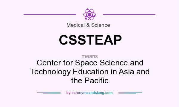 What does CSSTEAP mean? It stands for Center for Space Science and Technology Education in Asia and the Pacific