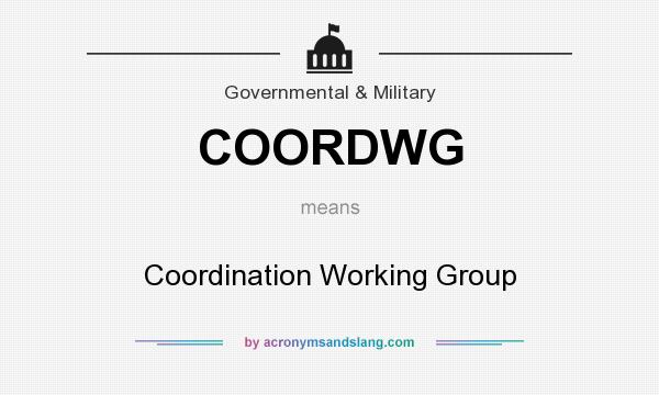 What does COORDWG mean? It stands for Coordination Working Group