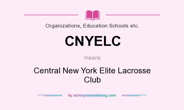 What does CNYELC mean? It stands for Central New York Elite Lacrosse Club