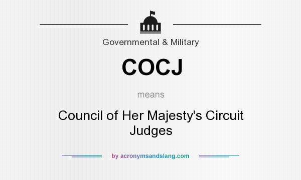 What does COCJ mean? It stands for Council of Her Majesty`s Circuit Judges