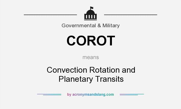 What does COROT mean? It stands for Convection Rotation and Planetary Transits