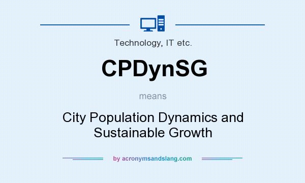 What does CPDynSG mean? It stands for City Population Dynamics and Sustainable Growth