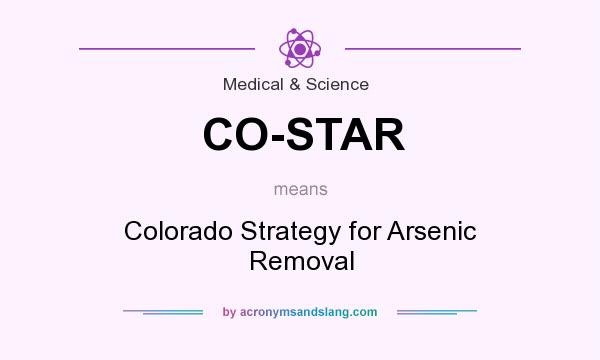 What does CO-STAR mean? It stands for Colorado Strategy for Arsenic Removal