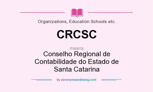 What does CRCSC mean? It stands for Conselho Regional de Contabilidade do Estado de Santa Catarina