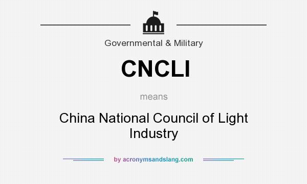 What does CNCLI mean? It stands for China National Council of Light Industry
