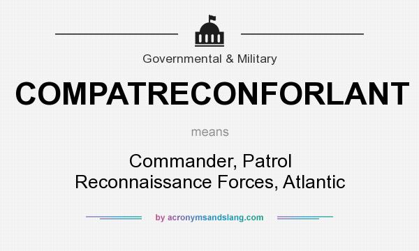 What does COMPATRECONFORLANT mean? It stands for Commander, Patrol Reconnaissance Forces, Atlantic