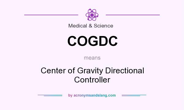 What does COGDC mean? It stands for Center of Gravity Directional Controller