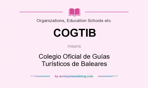 What does COGTIB mean? It stands for Colegio Oficial de Guías Turísticos de Baleares