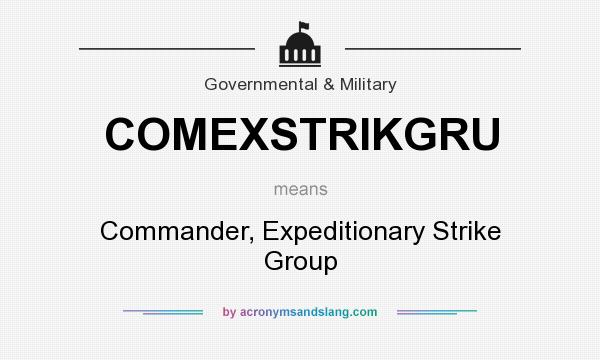 What does COMEXSTRIKGRU mean? It stands for Commander, Expeditionary Strike Group