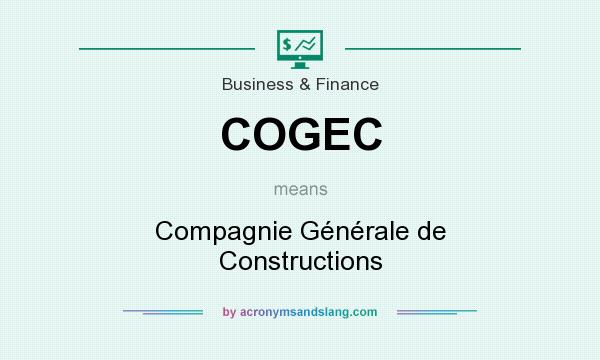 What does COGEC mean? It stands for Compagnie Générale de Constructions