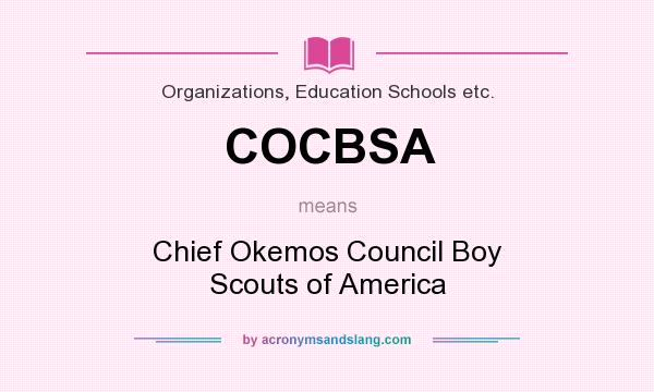 What does COCBSA mean? It stands for Chief Okemos Council Boy Scouts of America