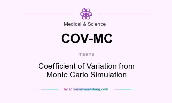 What does COV-MC mean? It stands for Coefficient of Variation from Monte Carlo Simulation