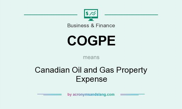 What does COGPE mean? It stands for Canadian Oil and Gas Property Expense