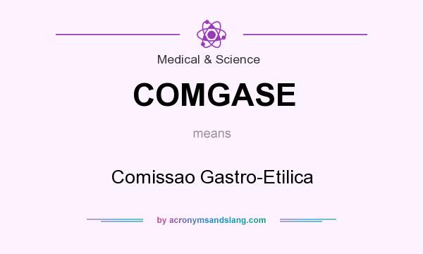 What does COMGASE mean? It stands for Comissao Gastro-Etilica
