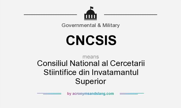 What does CNCSIS mean? It stands for Consiliul National al Cercetarii Stiintifice din Invatamantul Superior