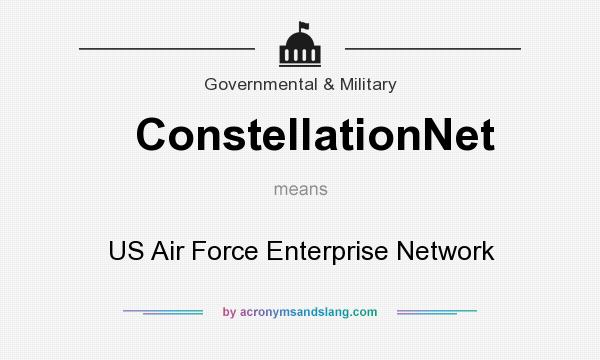 What does ConstellationNet mean? It stands for US Air Force Enterprise Network