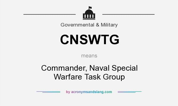 What does CNSWTG mean? It stands for Commander, Naval Special Warfare Task Group