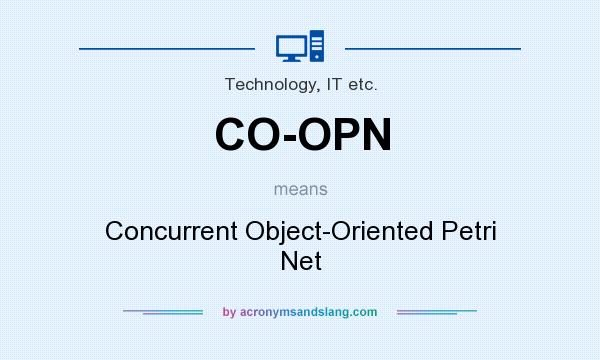 What does CO-OPN mean? It stands for Concurrent Object-Oriented Petri Net