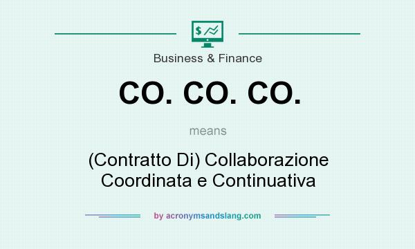 What does CO. CO. CO. mean? It stands for (Contratto Di) Collaborazione Coordinata e Continuativa