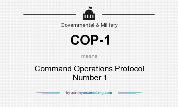 What does COP-1 mean? It stands for Command Operations Protocol Number 1