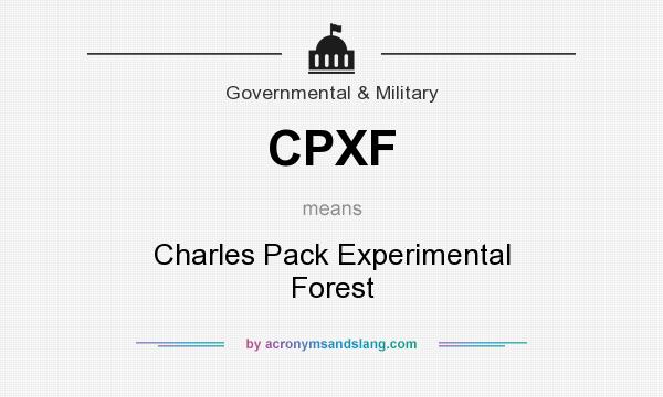 What does CPXF mean? It stands for Charles Pack Experimental Forest