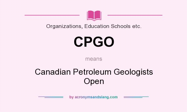 What does CPGO mean? It stands for Canadian Petroleum Geologists Open