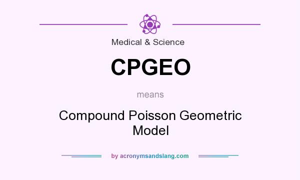 What does CPGEO mean? It stands for Compound Poisson Geometric Model